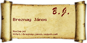 Breznay János névjegykártya